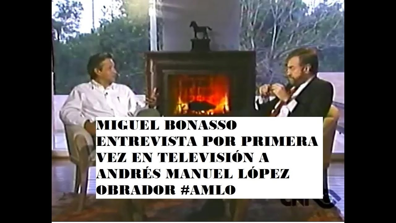 Miguel Bonasso entrevista a Andrés Manuel López Obrador #AMLO