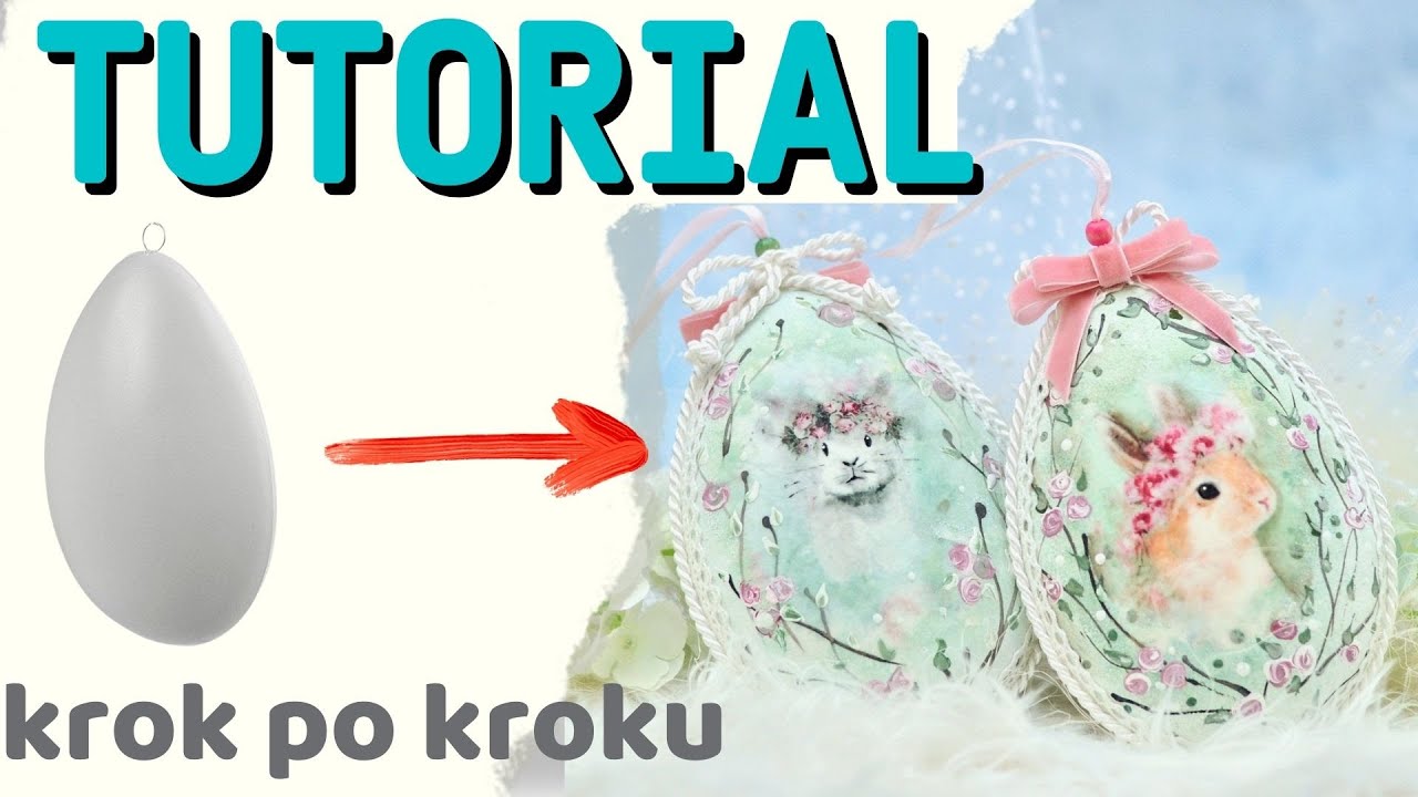 Decoupage wielkanocne pisanki z zajączkami - DIY tutorial No.733