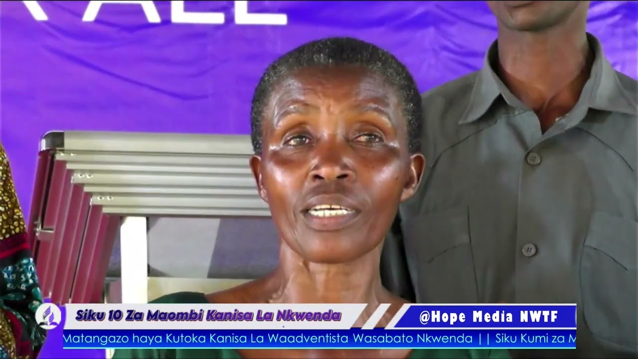 NKWENDA ADVENTIST CHOIR IKIHUDUMU KATIKA MAOMBI YA SIKU 10