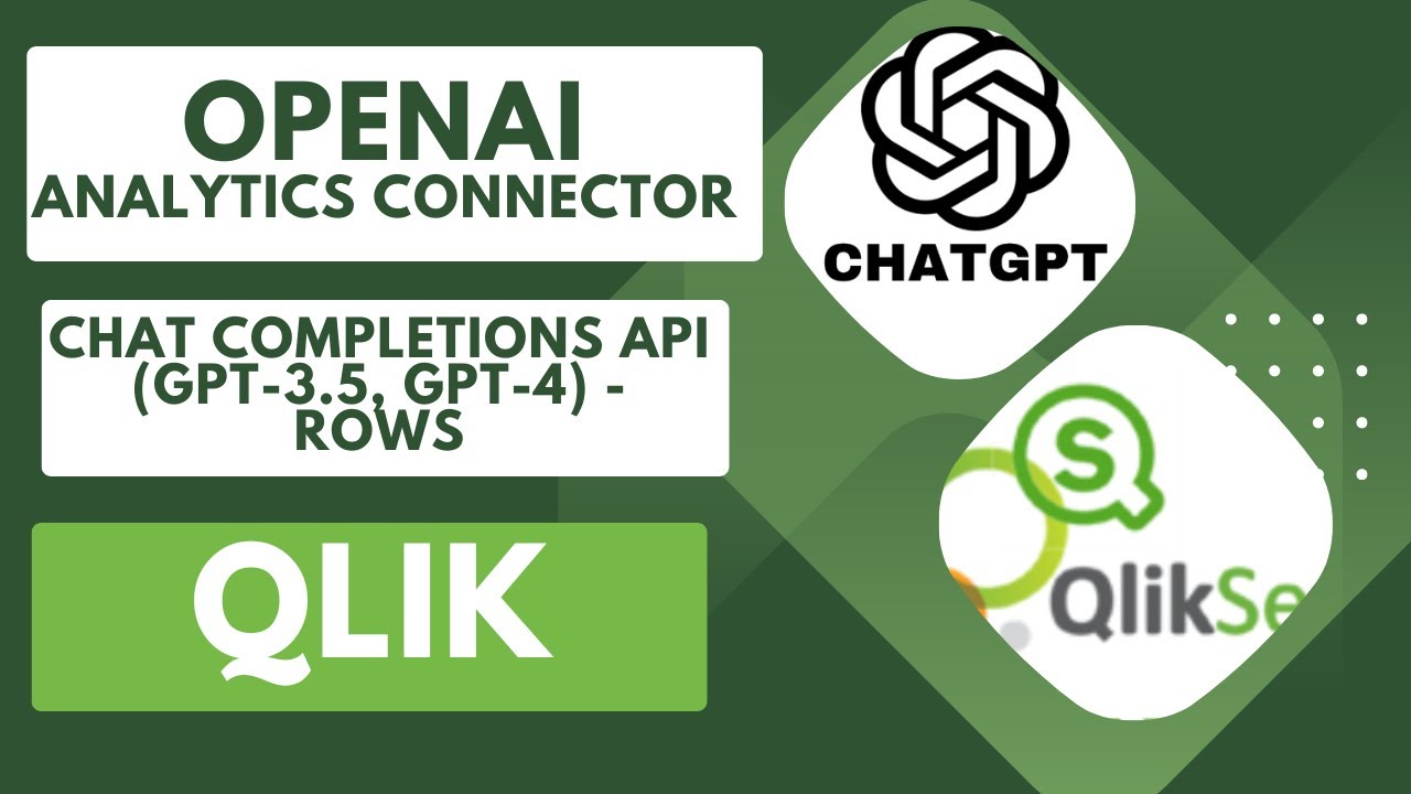 How to Connect Qliksense with Open AI Chat GPT Model Using the OpenAI Analytics Connector Cloud