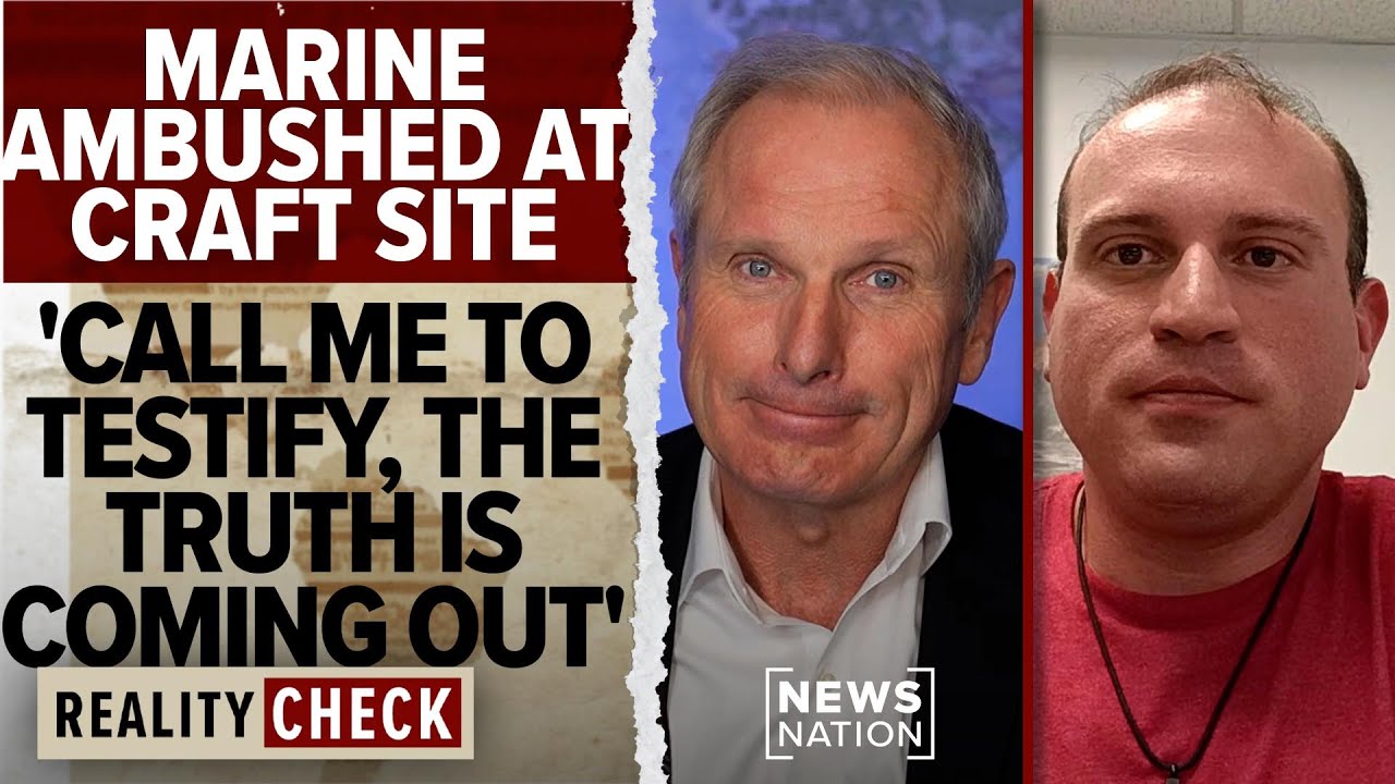 'I was intimidated, I had surveillance, I had threats': U.S. Marine who saw craft | Reality Check