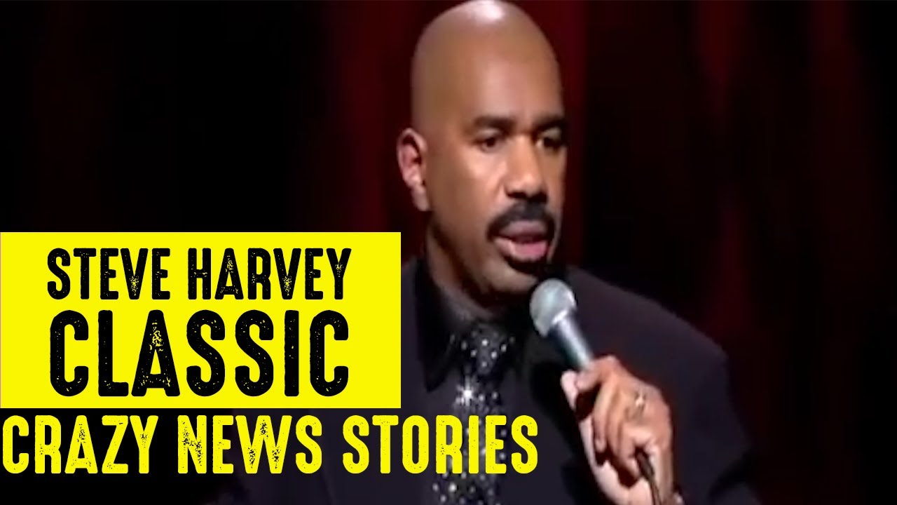 Crazy News Stories!! | Steve Harvey Classics