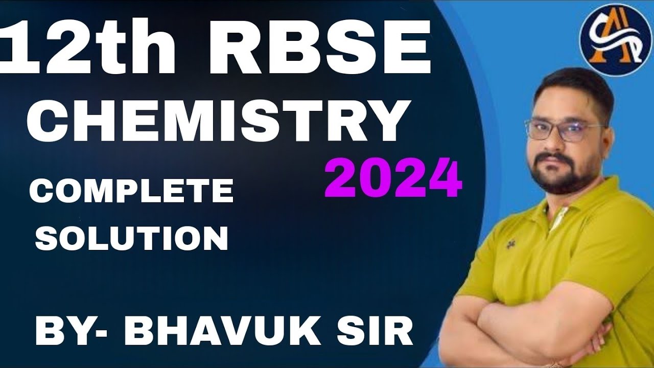 CHEMISTRY COMPLETE PAPER SOLUTION RBSE 2024 