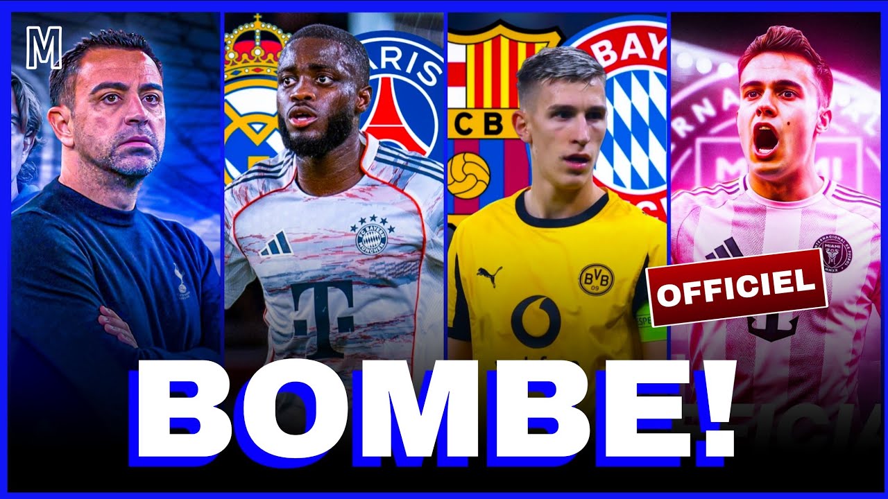 🚨 MERCATO : XAVI &Agrave; TOTTENHAM ?! UPAMECANO (REAL) & LA FOLIE SCHLOTTERBECK !