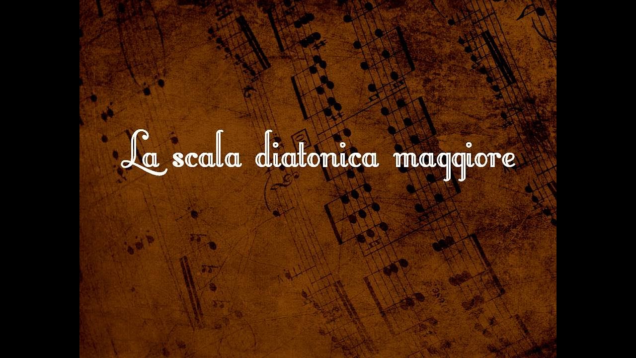 LA SCALA DIATONICA MAGGIORE (Armonia 2)