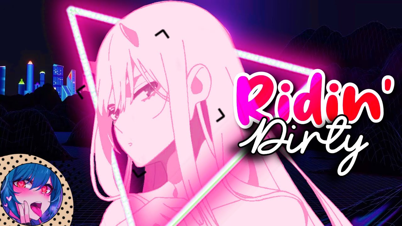 Nightcore - Ridin’