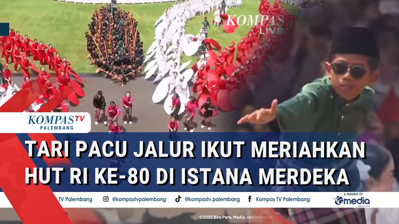 [FULL] KEREN! Tari Pacu Jalur Spesial HUT ke-80 RI, Tampil di Depan Presiden di Istana Merdeka