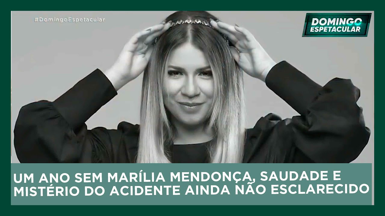 Domingo Espetacular: Um ano sem Marília Mendonça