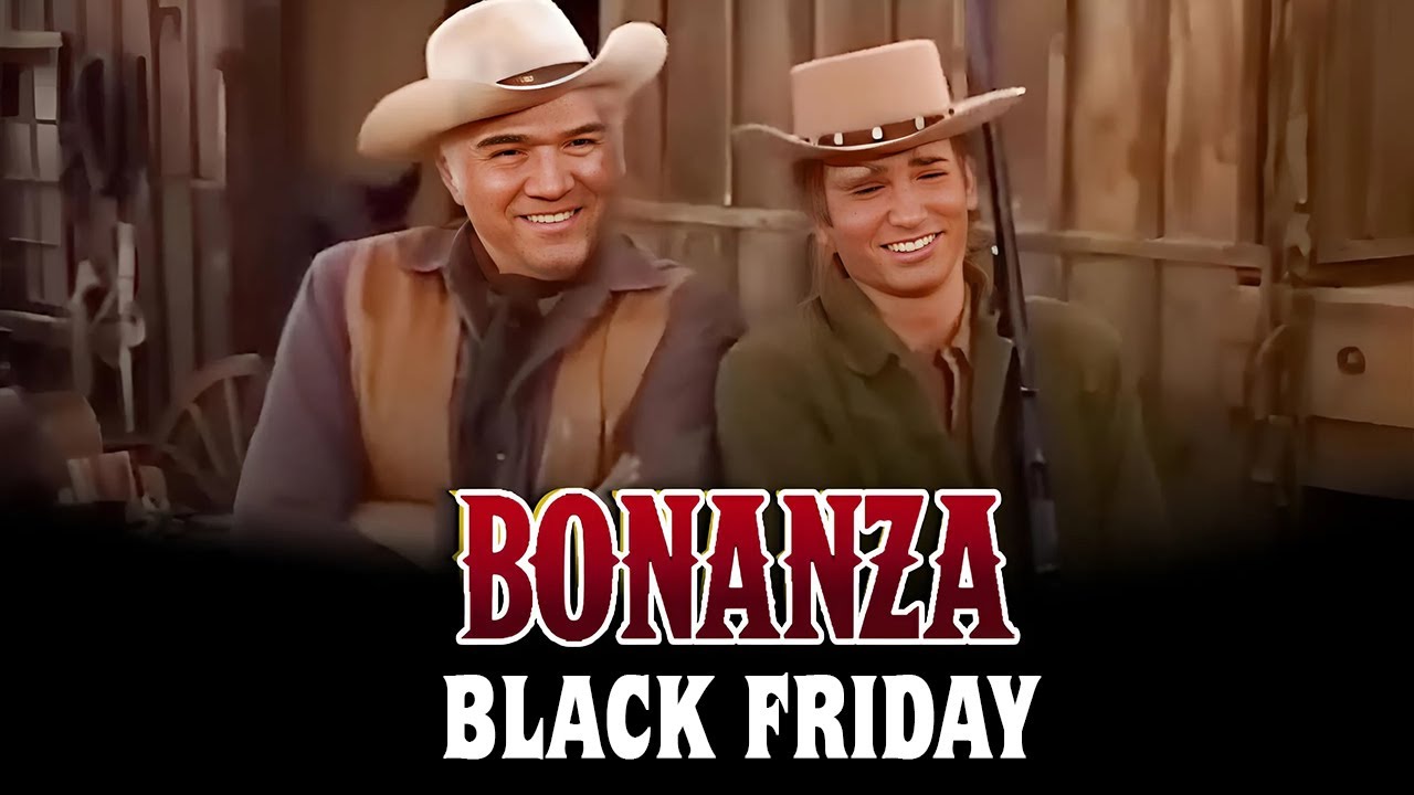 Bonanza -  Black Friday | Western Series | FULL EPISODES | English