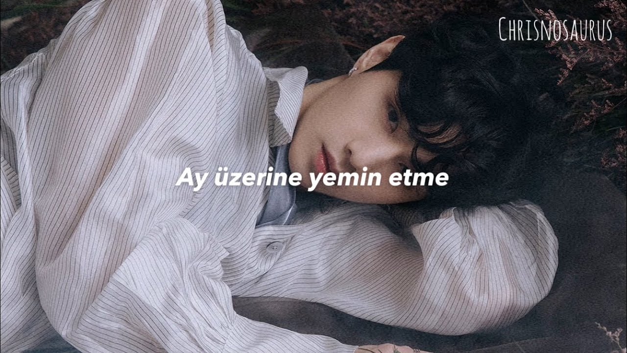 Got7 (갓세븐) - Not By The Moon ‘Türkçe Çeviri’