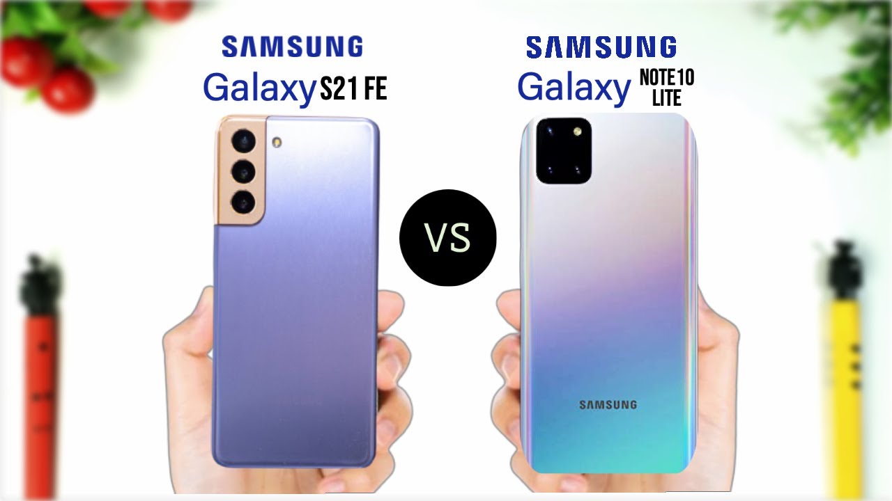 Samsung Galaxy S21 FE Vs Samsung Galaxy Note10 Lite | Full Comparison 🔥