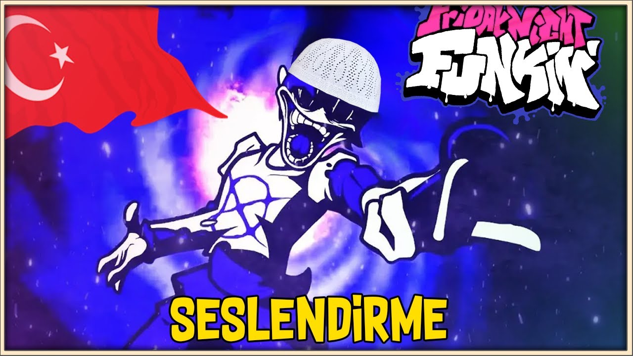 FNF ŞARKILARINI TÜRKÇEYE ÇEVİRDİM