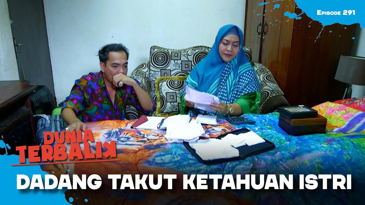 PANIK BANGET! Dadang Takut Kebohongannya Terendus Ikoh | DUNIA TERBALIK | EPS 291 (8/8)