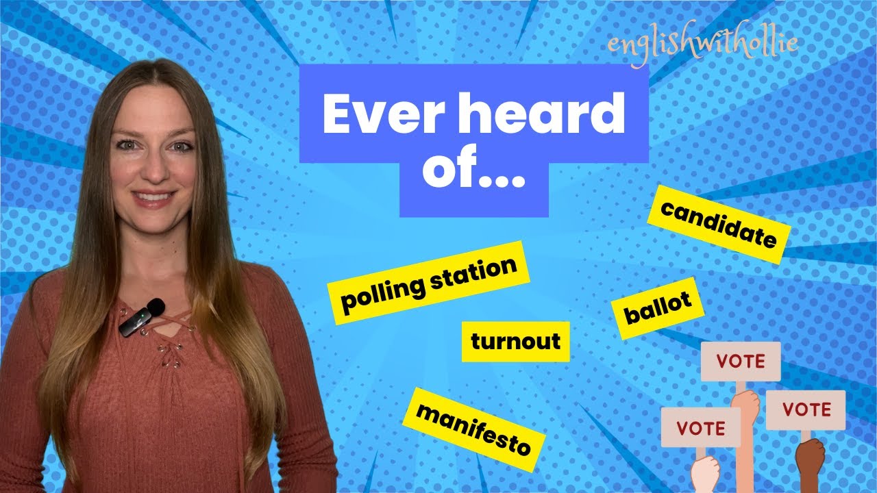 Political Elections Vocabulary Ballot, Candidate, Polling Station, Manifesto, Turnout #ElectionVocab