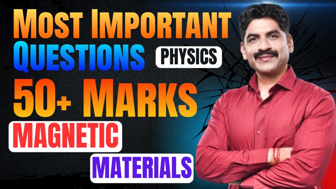 Most Important Questions In Magnetic Material | Score 50+ Marks |  Sahyadri Tutorials | Mahesh Sir