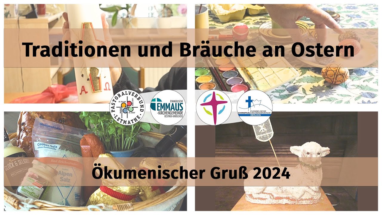 Traditionen und Bräuche an Ostern - ökumenischer Gruß 2024