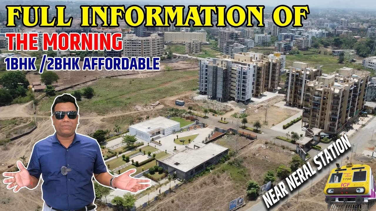 NERAL 1BHK & 2BHK near station | ready to use & under construction | the morning project information