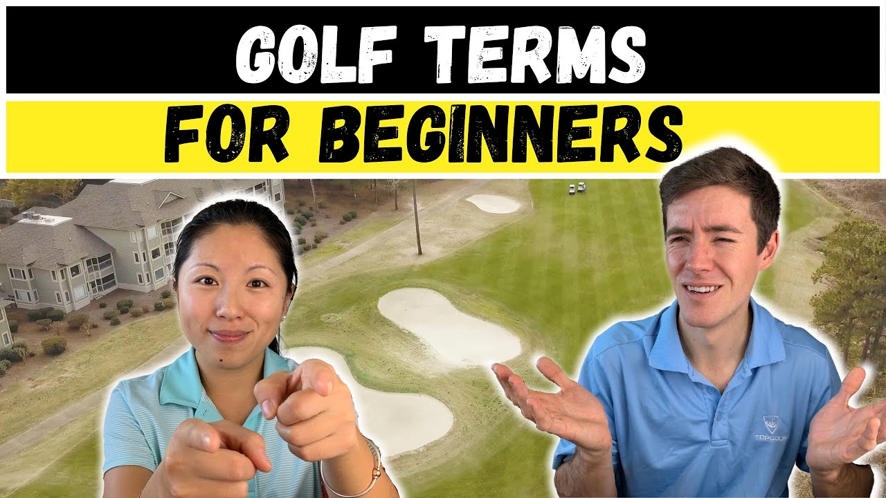 Golf Terminology for Beginners