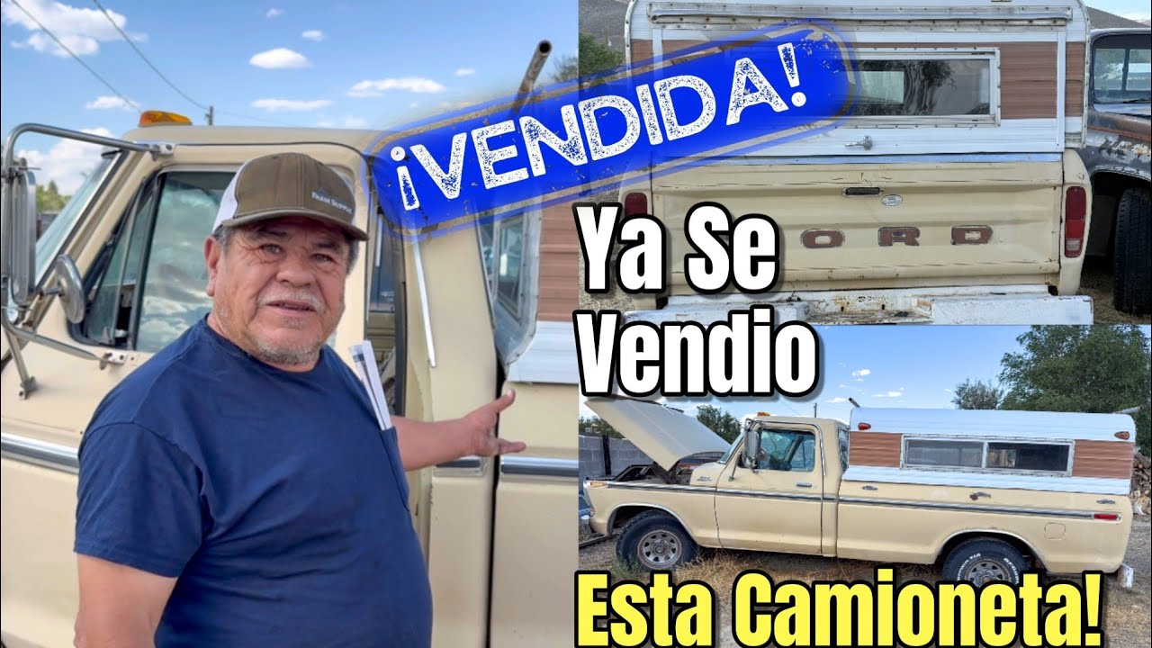 ANUNCIO IMPORTANTE! Don Chori Vende La Troca Ford 1979 Clásica!