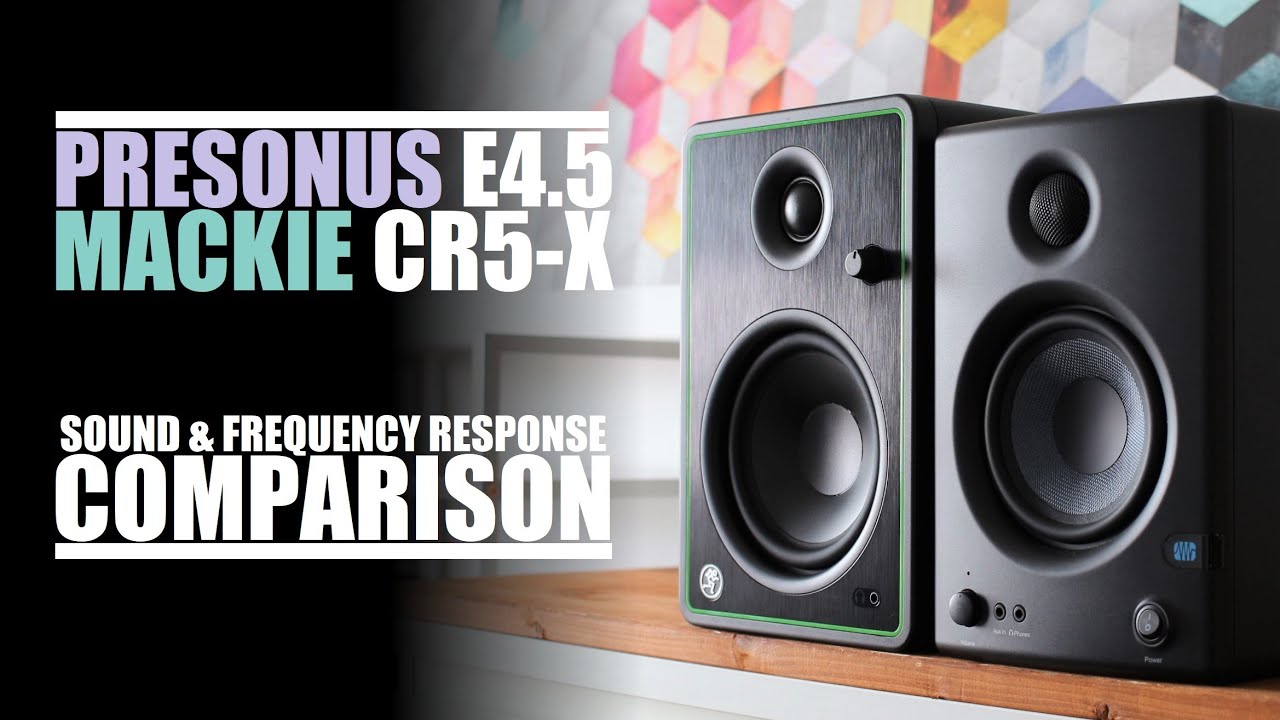 Mackie CR5-X  vs  PreSonus Eris E4.5  ||  Sound, Distortion & Frequency Response Comparison
