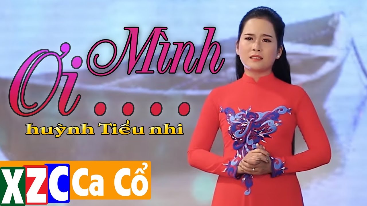Tân Cổ Mình Ơi (#MO) - Huỳnh Tiểu Nhi