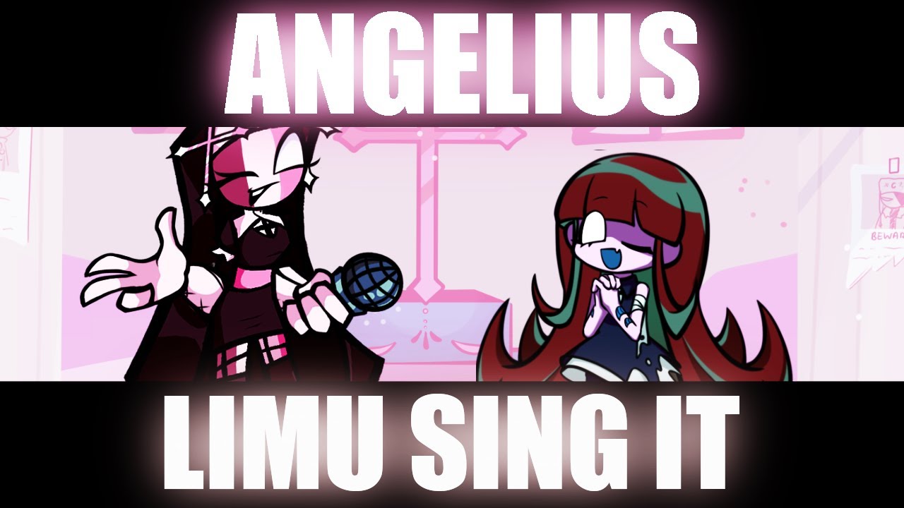 Friday Night Funkin Angelius But Limu Sing It