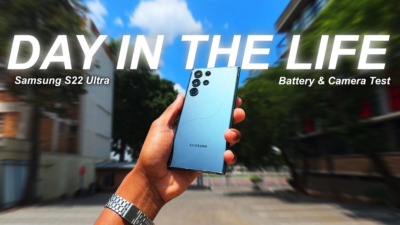 Samsung S22 Ultra: Тест батареи и камеры в реальных условиях | Один день из жизни