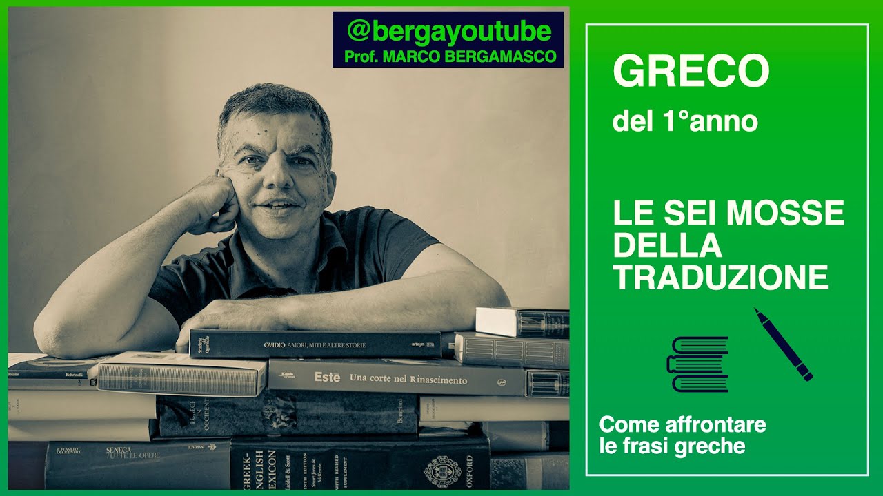 GRECO: LE SEI MOSSE DELLA TRADUZIONE