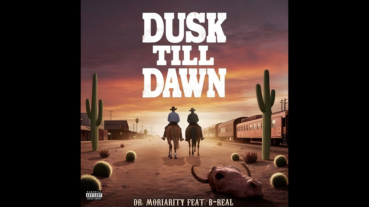 DR. Moriarity - Dusk till dawn (Feat. B-Real)