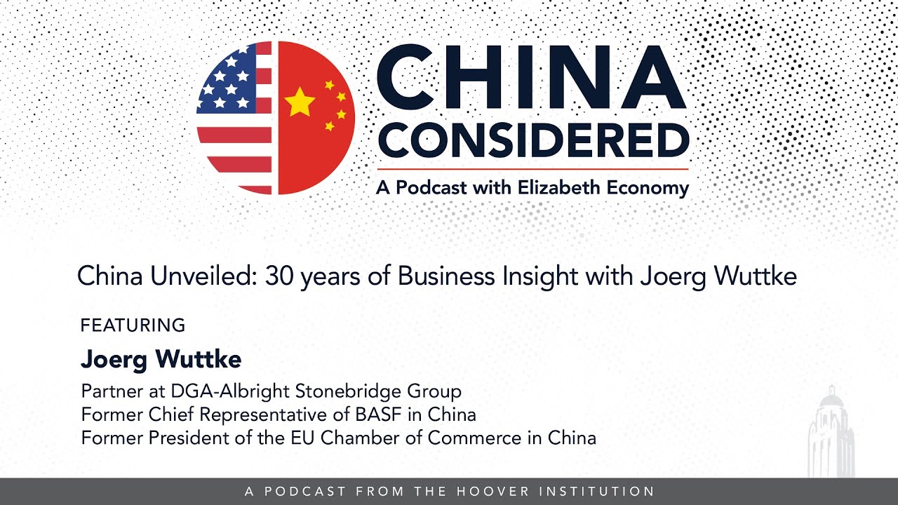 China Unveiled: 30 years of Business Insight with Joerg Wuttke | China Considered