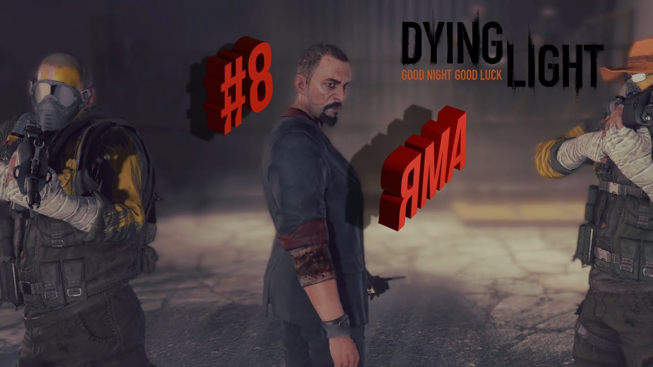 Яма | Прохождение Dying Light #8