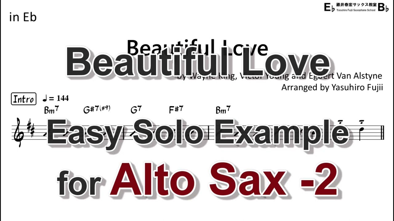 Beautiful Love - Easy Solo Example for Alto Sax (Take-2)