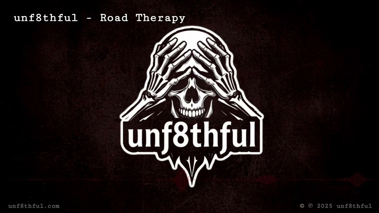 Road Therapy | unf8thful