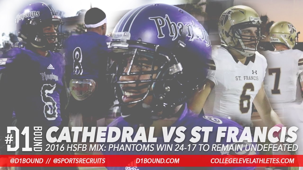 Cathedral Wins 24-17 over St Francis (La Cañada) 2016 HSFB Highlight Mixtape