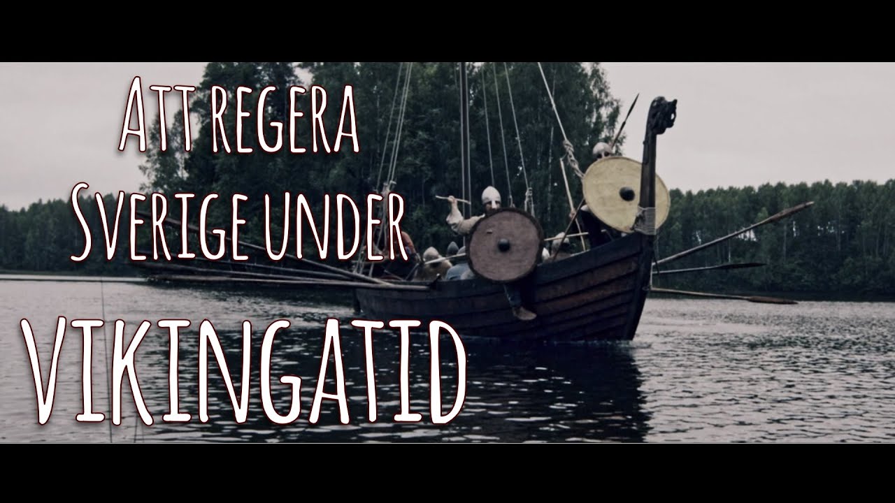 Att regera Sverige under Vikingatid? Hur gjordes det?