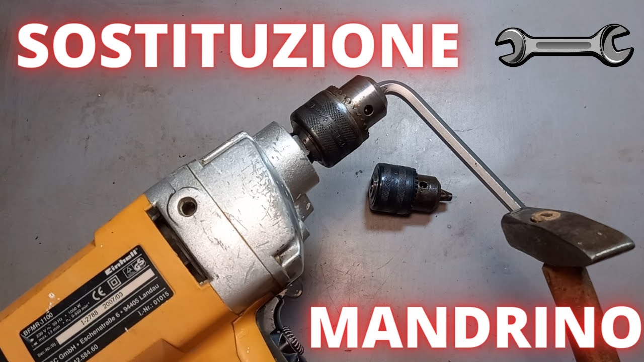 Come sostituire mandrino trapano - How to replace the drill chuck