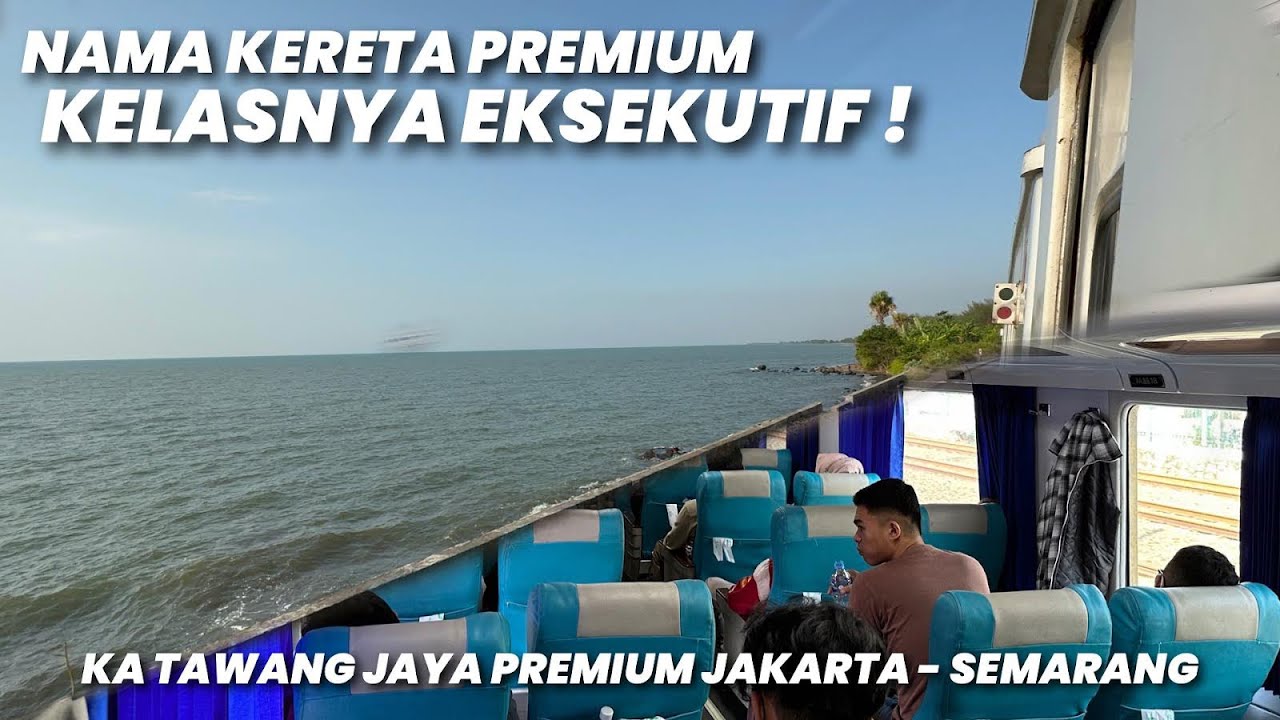 JANGAN SAMPAI SALAH ADA 2 NAMA TAPI BEDA‼️Naik KA Tawang Jaya Premium Eksekutif Jakarta - Semarang
