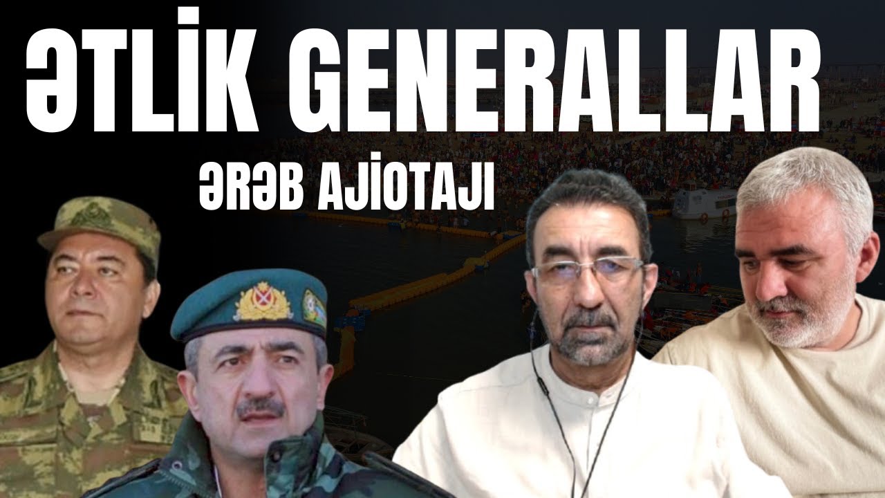 Bakıda ərəb xuliqanların yaratdığı rezonans. Generalların işi və Nəcməddinin qiyamı!