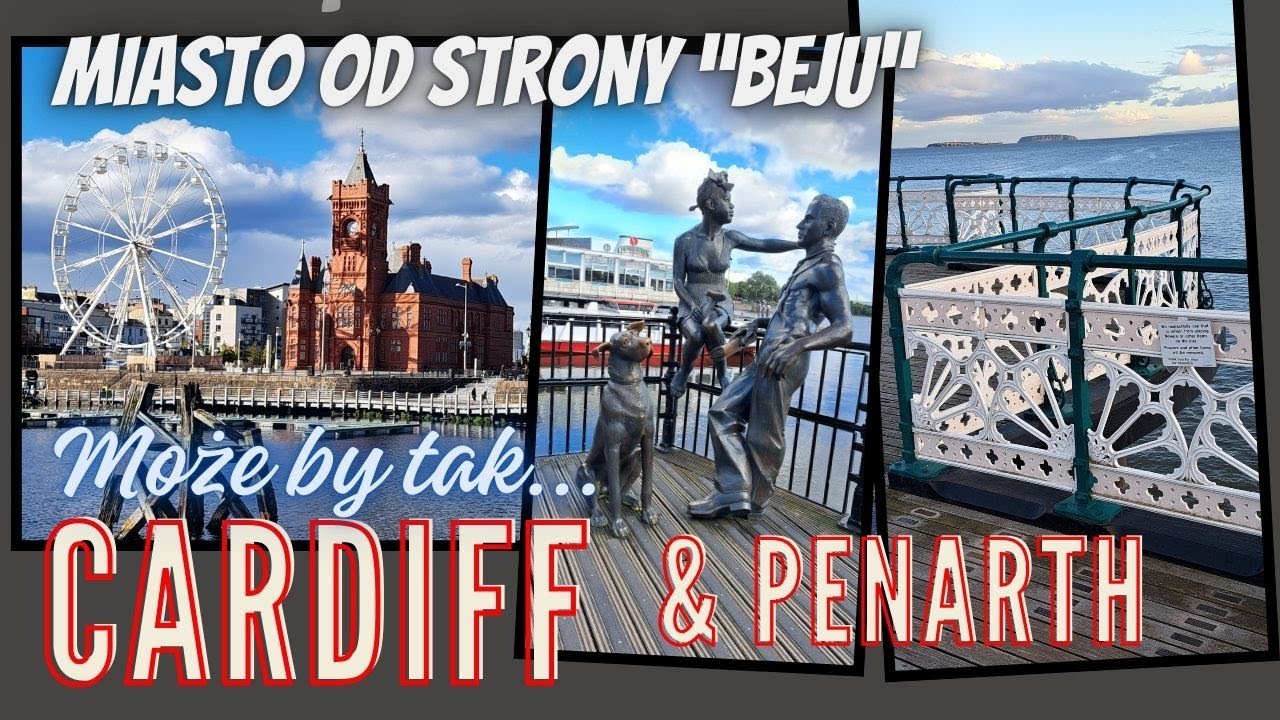 (104) Może by tak: WALIA - CARDIFF (cz.2) Życie nad Zatoką. Molo w PENARTH. Polskie delikatesy