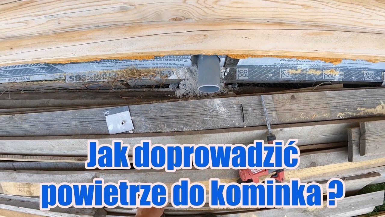 Jak doprowadzić powietrze do kominka?