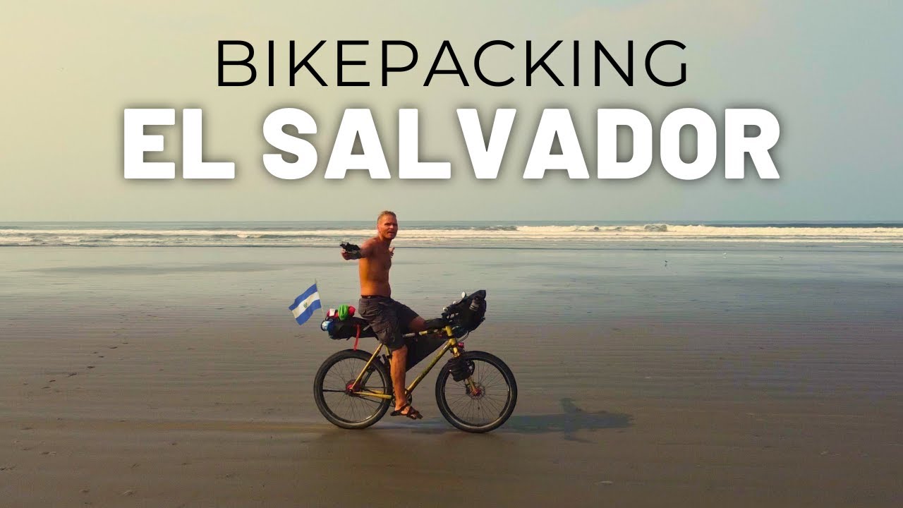 MEGA! Solo Bikepacking in El Salvador