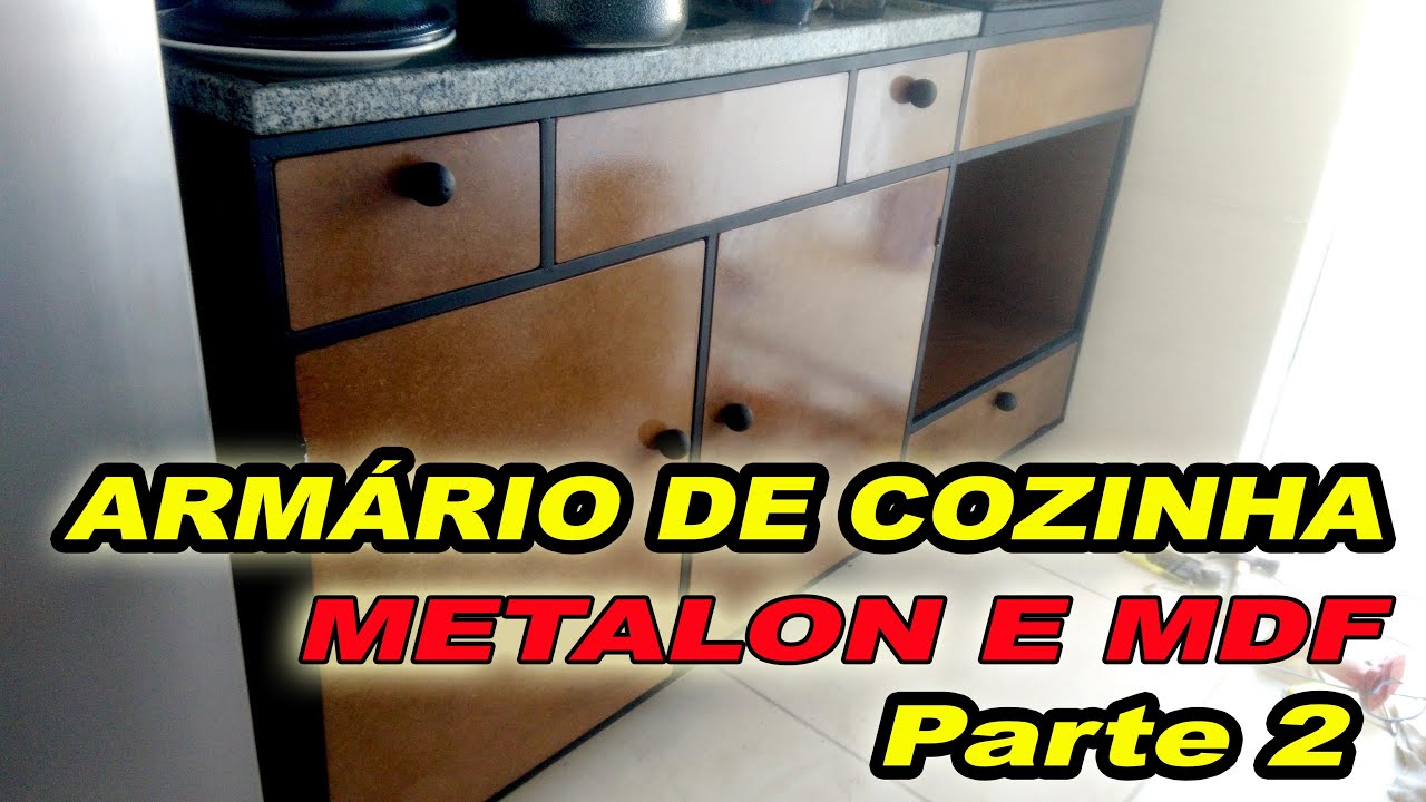 Armário de Cozinha Metalon e MDF (parte 2)