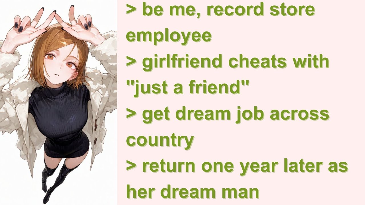 I Became The Guy She Told Me Not To Worry About | 4Chan Greentext Stories