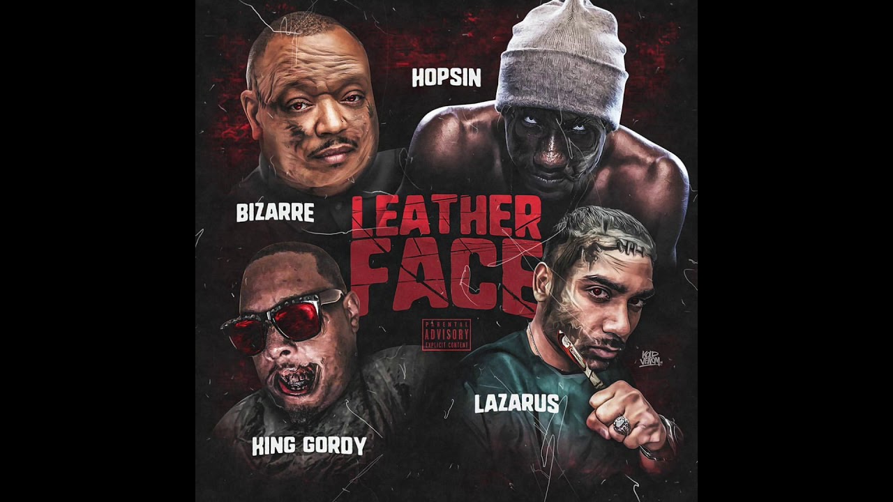 Bizarre - Leather Face (feat. Hopsin, King Gordy & Lazarus)