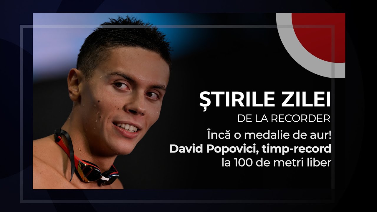 31 IULIE 2025. Încă o medalie de aur! David Popovici, timp-record la 100 de metri liber