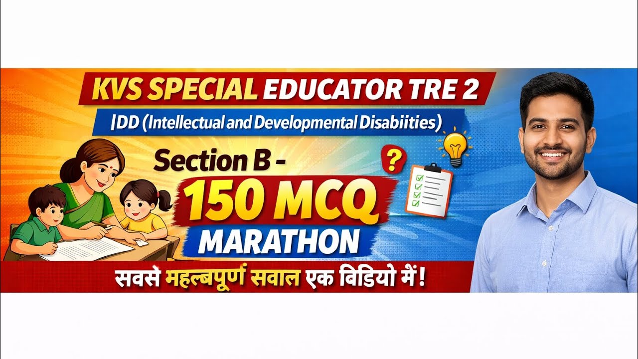 KVS Special Educator TRE 2 | IDD Section B | 150 MCQ  | KVS Special Education Preparation 2026