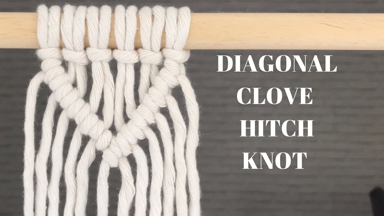MACRAME TUTORIAL - Diagonal Clove Hitch Knot