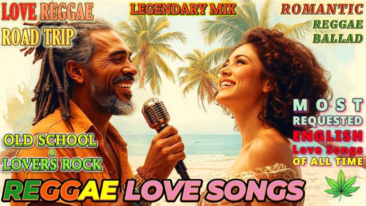 REGGAE LOVE SONG - ROMANTIC POP - BALLAD | MOST POPULAR REGGAE LOVE MIX ❤️ BEST MIX 2026 EDITION
