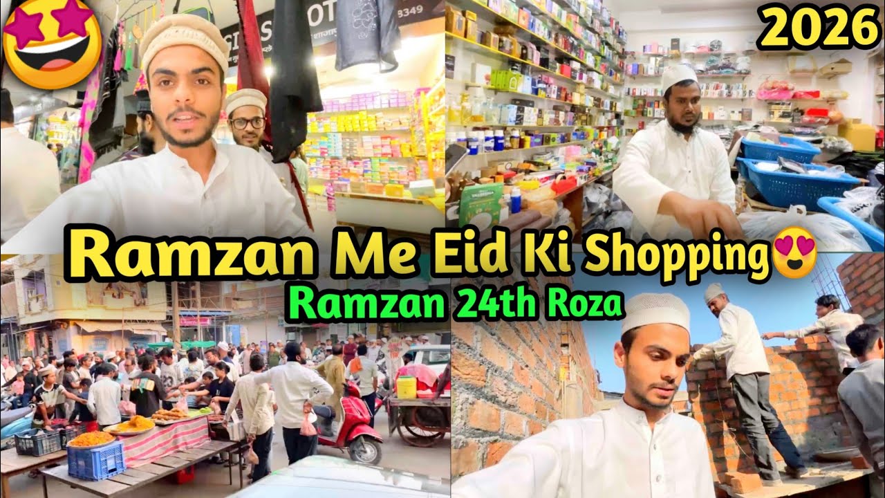 Ramzan Day 24 🌙✨ | Eid Ki Shopping Start 😍 | 24th Roza Full Day Vlog {Middle Tohid Vlogs}