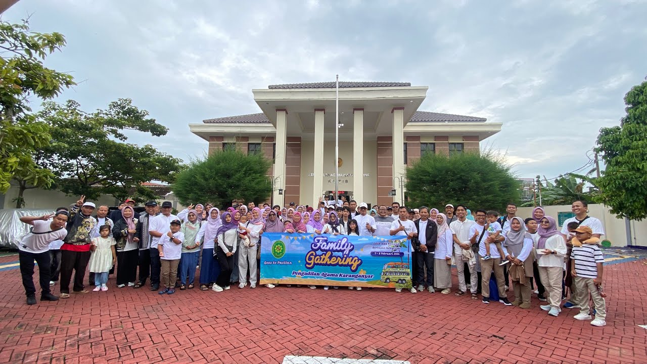 FAMILY GATHERING PA KARANGANYAR 7-8 FEBRUARI 2026